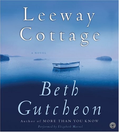 Title details for Leeway Cottage by Beth Gutcheon - Wait list
